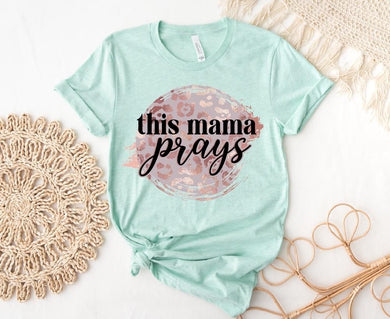 Pre-order This Mama Prays Tee