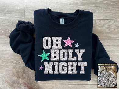 Pre-order Oh Holy Night sweatshirt