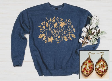 Pre-order thankful sweatshirt