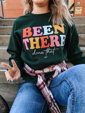 Been There Swestshirt