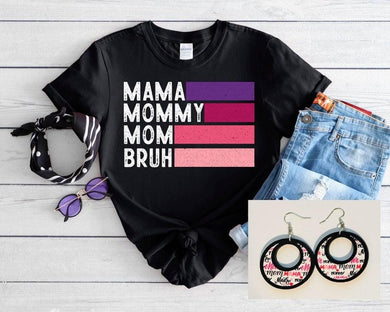 Pre-order Mama Bruh Tee