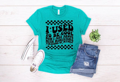 Pre-order I used to be cool Tee