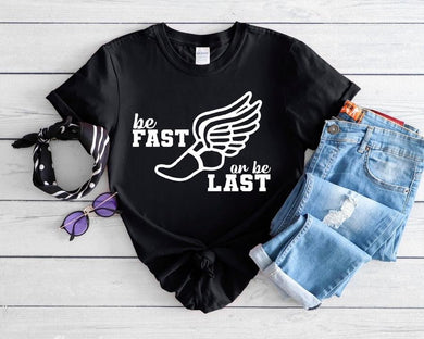 Pre-order Be fast Tee