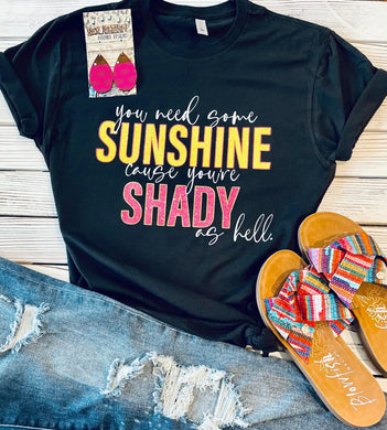 Pre-order need sunshine Tee