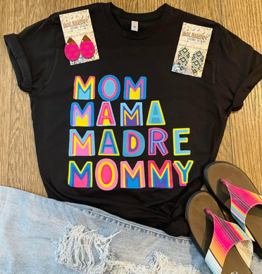 Pre-order Mom madre tee