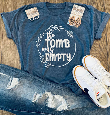 Pre-order The Tomb is Empty Tee