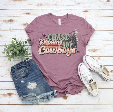 Pre-order chase dreams not cowboys Tee