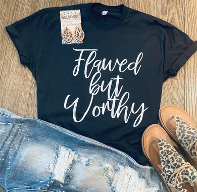 Pre-order Flawed but worthy Tee