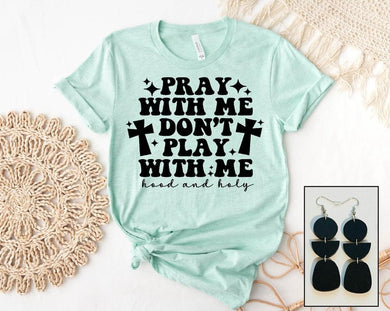 Pre-order Pray with me Tee